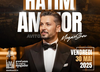Hatim Ammor - Mega Show à Marrakech