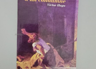 Le Dernier Jour d'un Condamné de Victor Hugo 