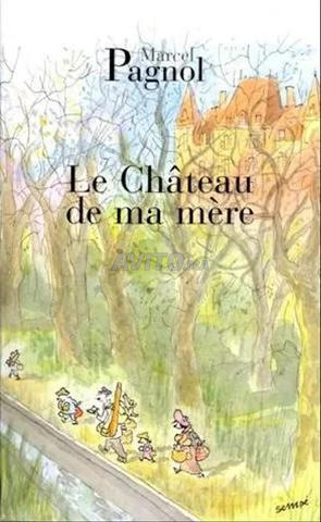roman Le château de ma mère 