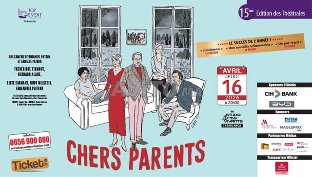 Chers Parents (Pièce Théâtrale) Casa 16/04
