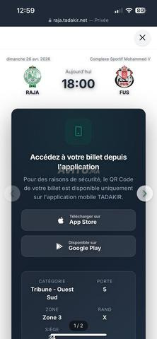 Ticket RCA vs FUS 
 2 billets tribune Raja